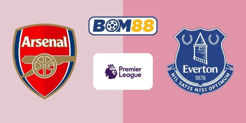 BOM88 Soi kèo Arsenal vs Everton 00h30 ngày 15/03/2026 - Premier League